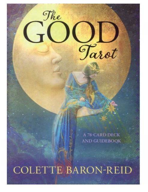 The Good Tarot by Colette Baron-Reid
